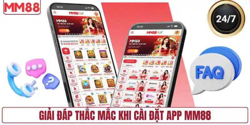 Giải đáp thắc mắc khi cài đặt app MM88